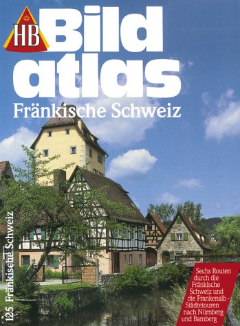 Fränkische Schweiz (HB Bildatlas) Books