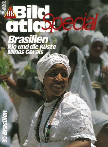 HB Bildatlas Special, H.30, Brasilien: Rio und die Küste Mina Gerais Travel