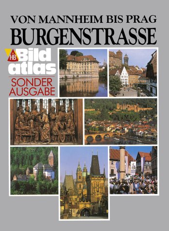 HB Bildatlas, H.16, Von Mannheim bis Prag, Burgenstraße (HB Bildatlas Sonderausgabe) Travel