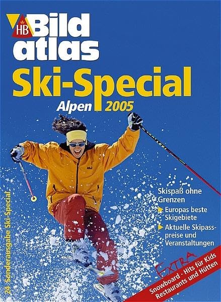HB Bildatlas Sonderausgabe Alpen Ski Special 2005: Skispaß ohne Grenzen. Europas beste Skigebiete Leisure, Home & Garden