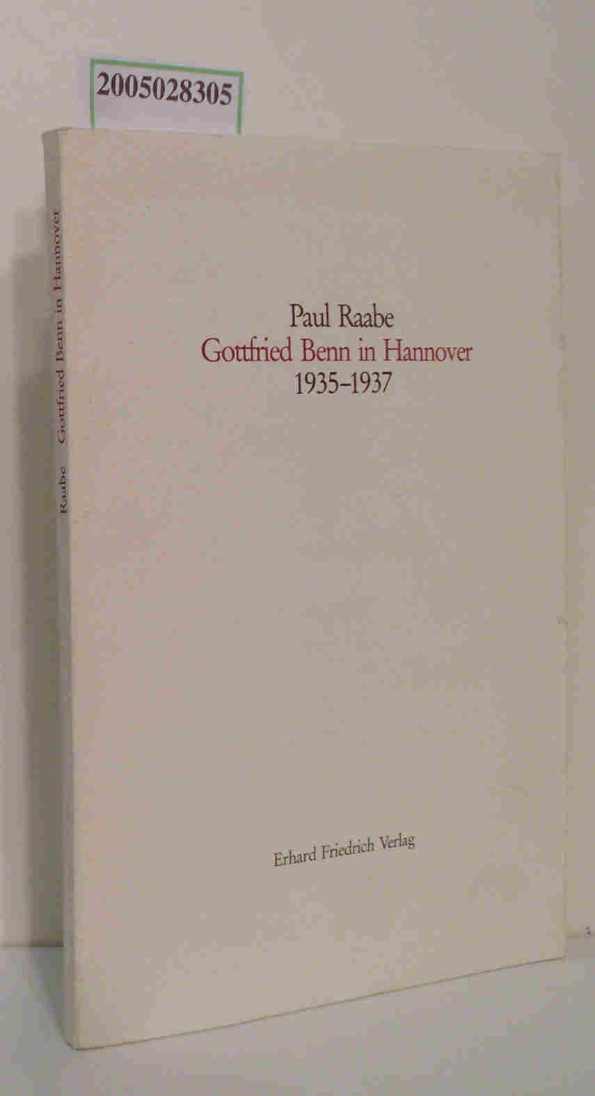 Gottfried Benn in Hannover 1935 - 1937 Books