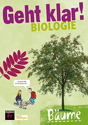 Geht klar! Bäume: Unterricht Biologie. Mit QR-Code Learning & Reference