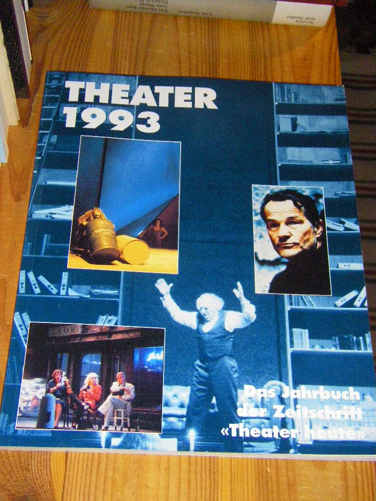 Theater 1993. Das Jahrbuch der Zeitschrift 'Theater heute' Politics & History
