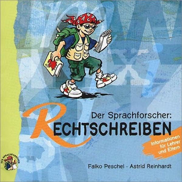 Der Sprachforscher: Rechtschreiben, Informationen für Lehrer und Eltern (Livre en allemand) book