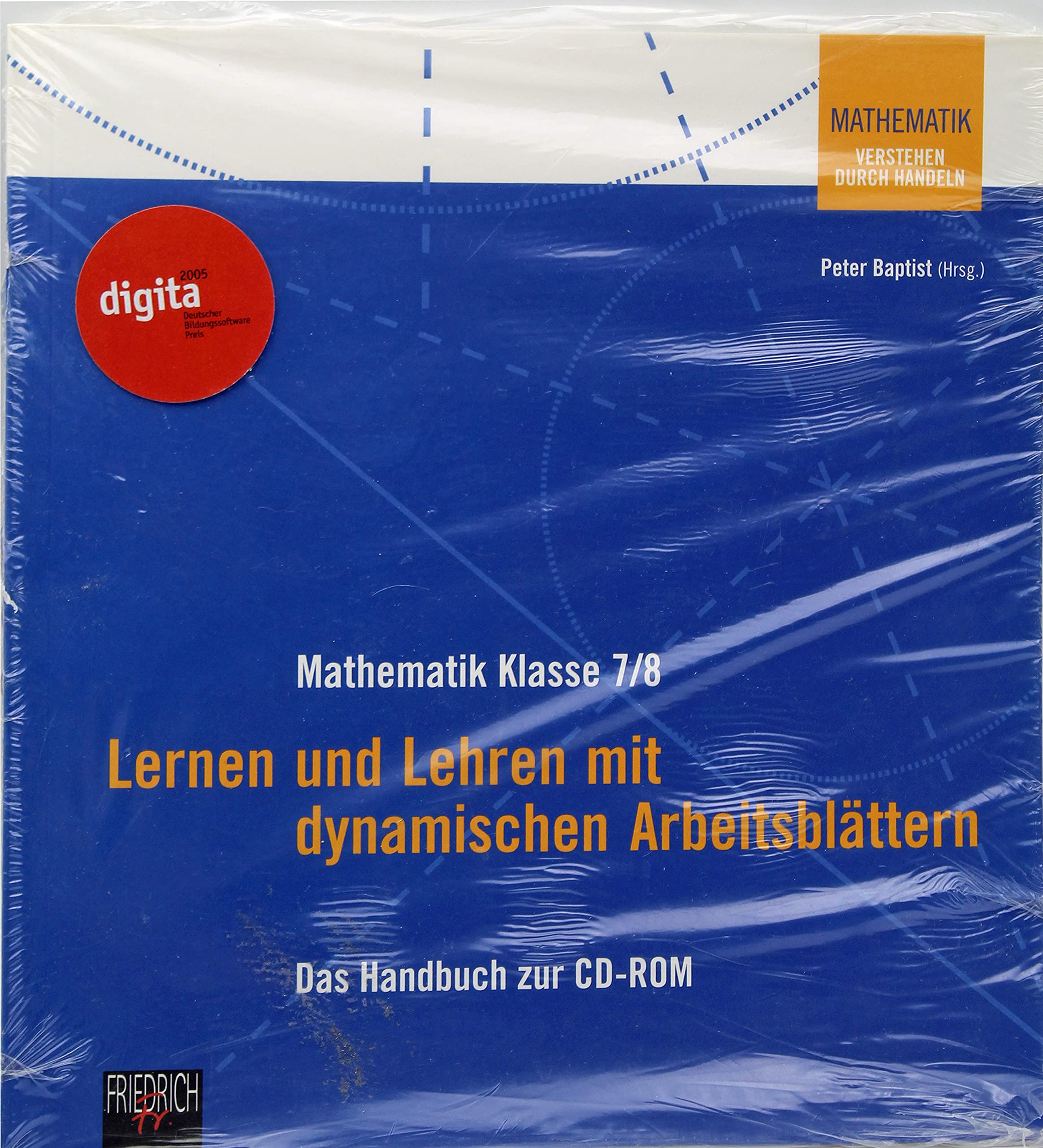 Mathematik Klasse 7/8: Lernen und Lehren mit dynamischen Arbeitsblättern Books