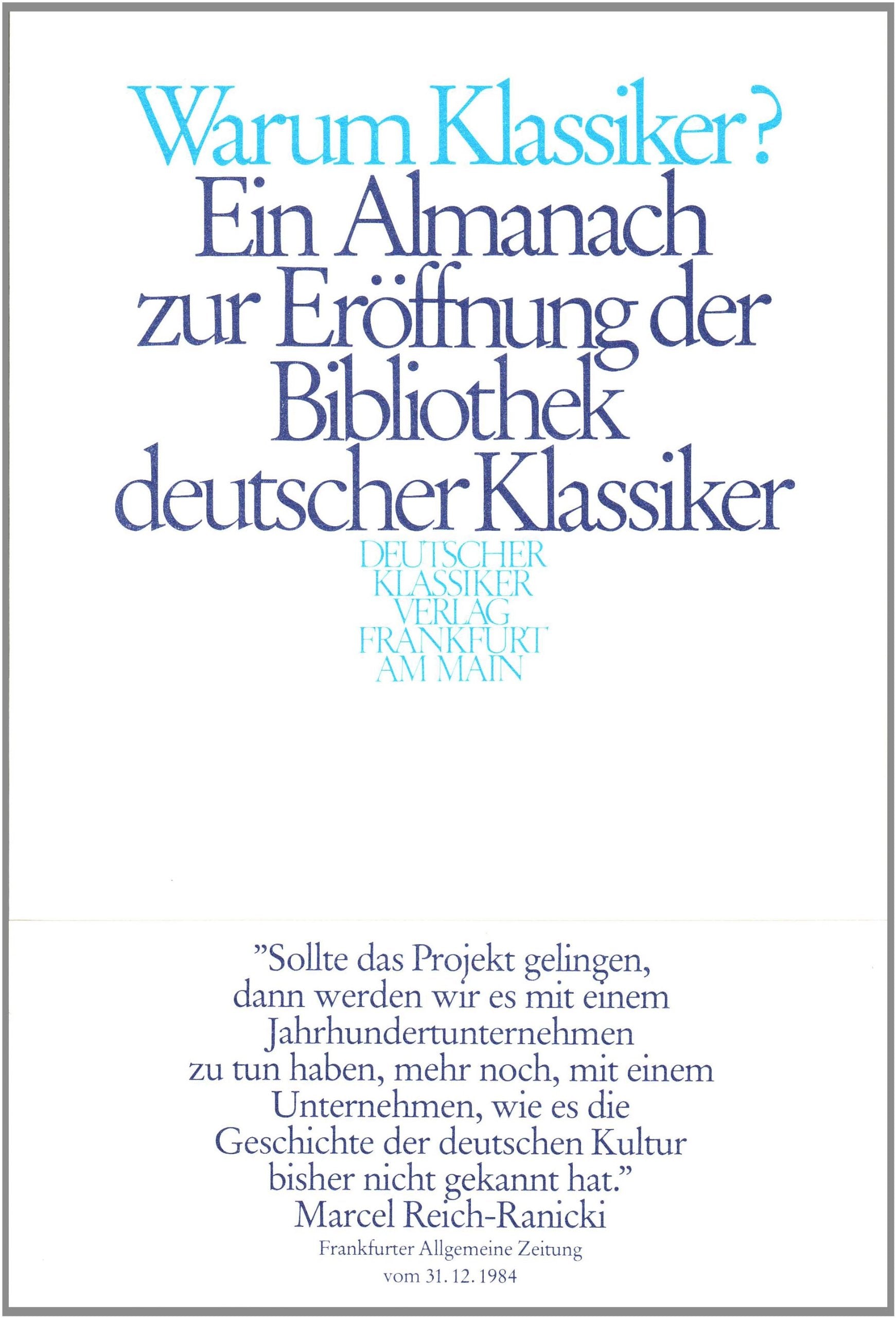 Warum Klassiker?: Ein Almanach zur Eröffnungsedition der Bibliothek deutscher Klassiker Law