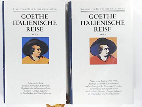 Sämtliche Werke. Briefe, Tagebücher und Gespräche. Zwei Abteilungen / Erste Abteilung / Italienische Reise (Bibliothek Deutscher Klassiker) Essays & Short Stories