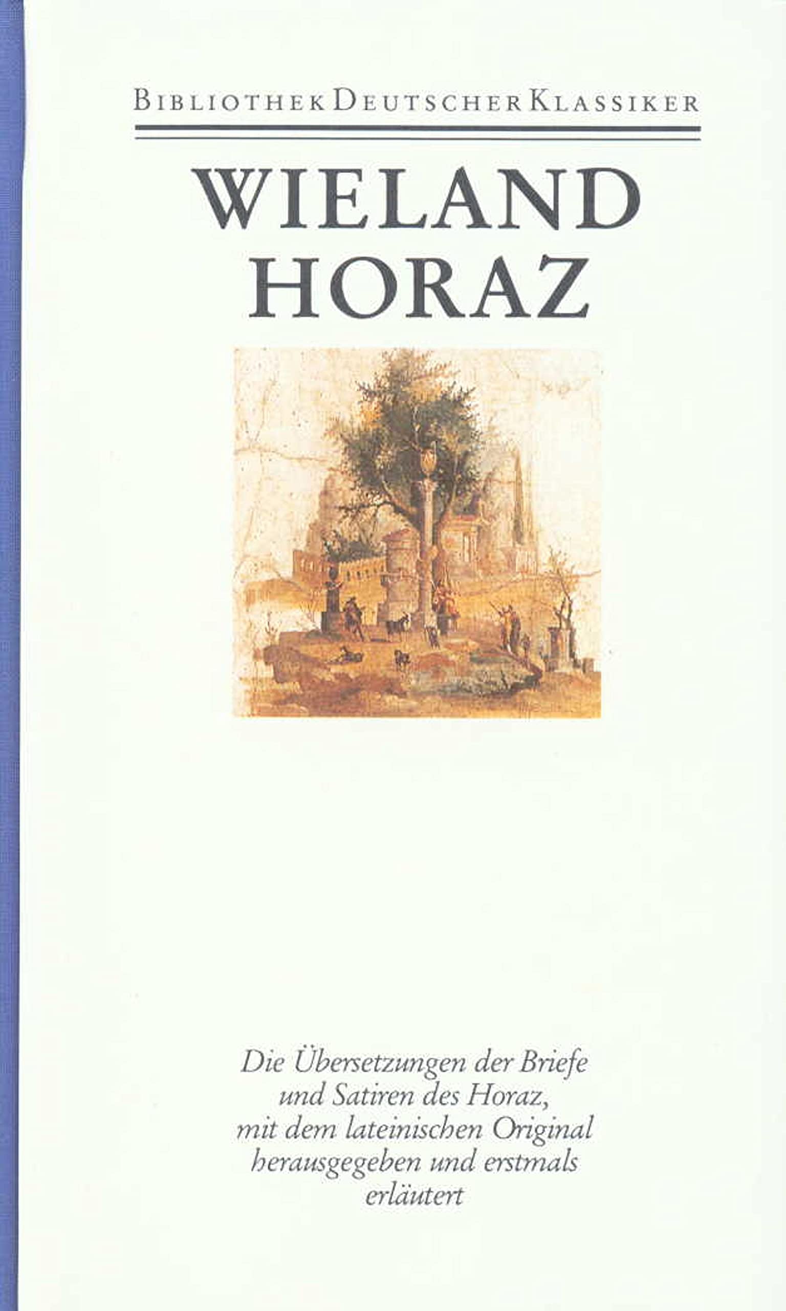 Werke, 12 Bde., Ln, Bd.9, Übersetzung des Horaz: Band 9: Übersetzung des Horaz Classics