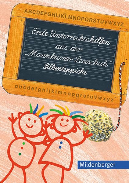 Silbenteppiche. Unterrichtshilfen zu Lese-Schreibförderung. Kopiervorlagen: Erste Unterrichtshilfen zur Lese-Schreibförderung aus der 'Mannheimer ... Silbenteppiche - Lateinische Ausgangsschrift Education & Training