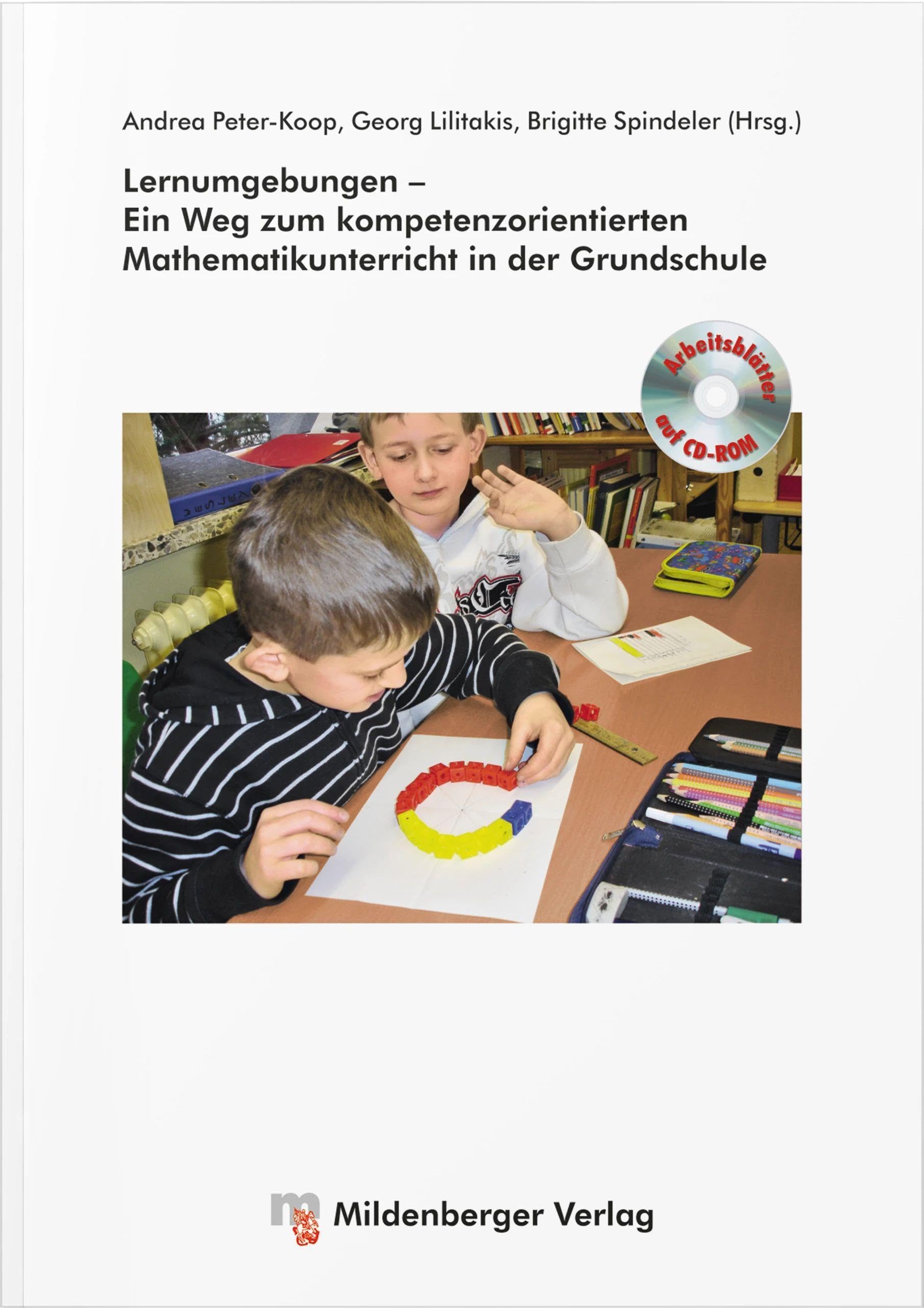 Lernumgebungen: Ein Weg zum kompetenzorientierten Mathematikunterricht in der Grundschule Education & Training