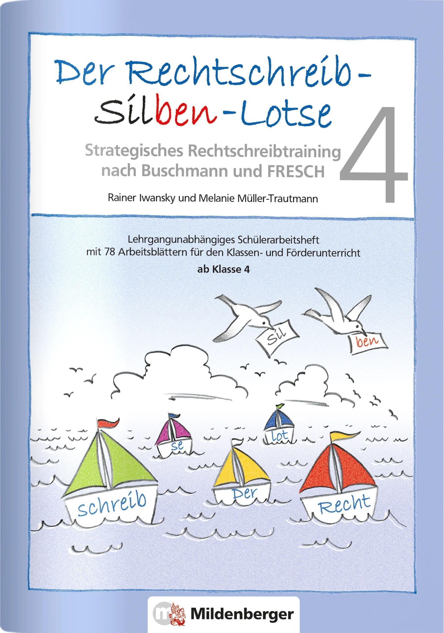 Der Rechtschreib-Silben-Lotse 4, Arbeitsheft Study Guides