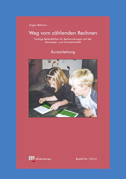 Weg vom zählenden Rechnen: Kurzanleitung Education & Training