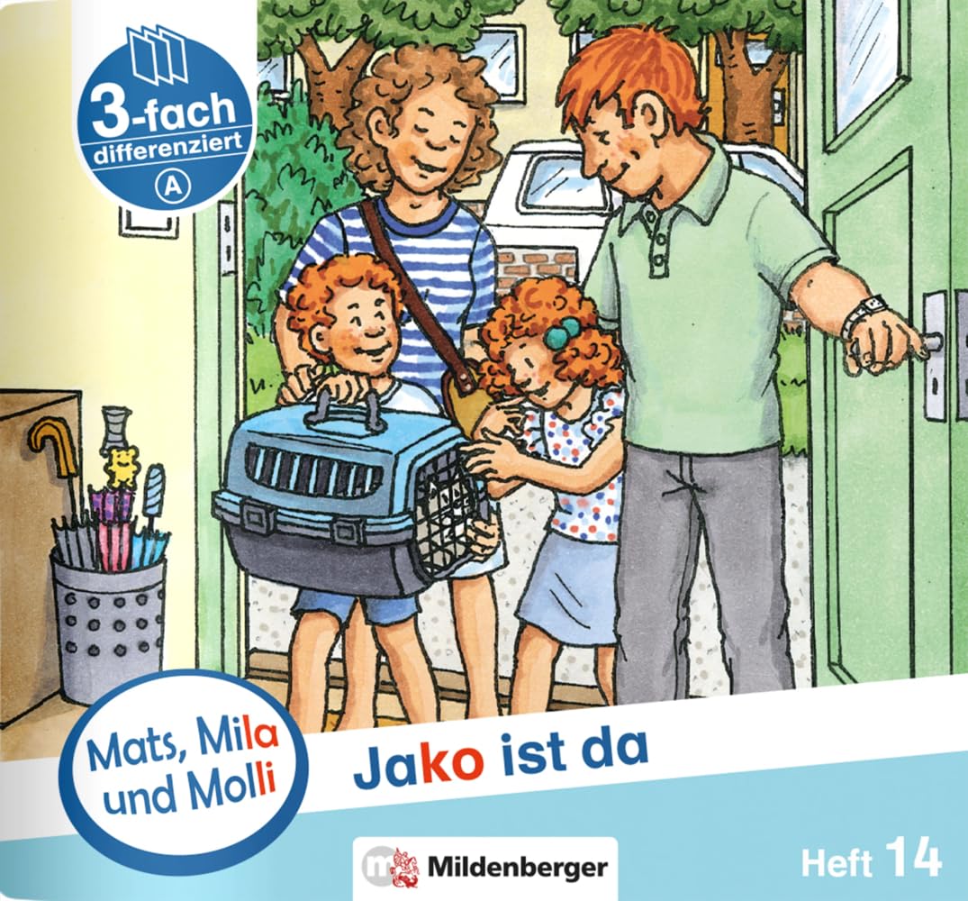 Mats, Mila und Molli – Heft 14: Jako ist da – A: Eine Geschichte in drei Schwierigkeitsstufen Professional & Reference Books