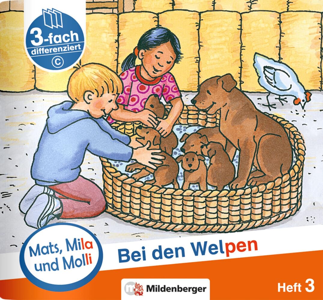 Mats, Mila und Molli – Heft 3: Bei den Welpen - Schwierigkeitsstufe C: Eine Geschichte in drei Schwierigkeitsstufen Professional & Reference Books