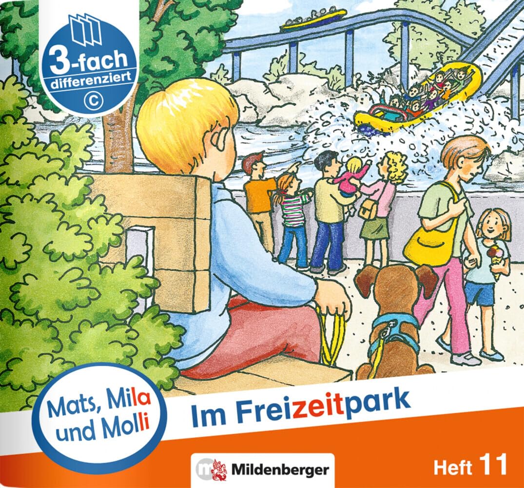 Mats, Mila und Molli – Heft 11: Im Freizeitpark - C: Eine Geschichte in drei Schwierigkeitsstufen Study Guides