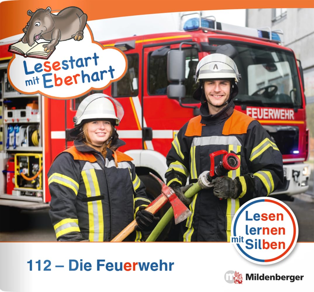 Lesestart mit Eberhart: 112 – Die Feuerwehr: Themenhefte für Erstleser, Lesestufe 2 (Lesestart mit Eberhart: Lesen lernen mit Silben - Themenhefte für Erstlesekinder - 5 Lesestufen) Learning & Reference