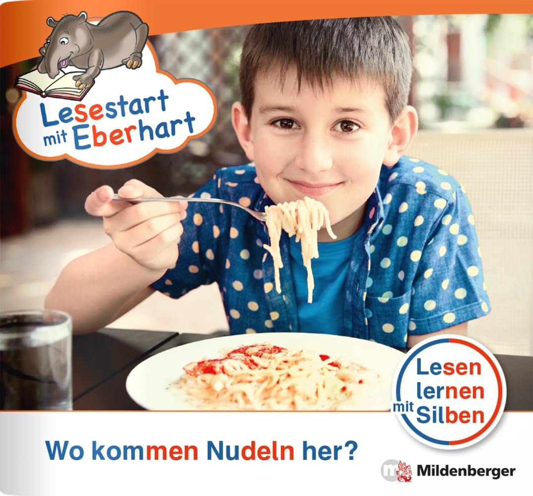 Lesestart mit Eberhart: Wo kommen Nudeln her?: Themenhefte für Erstleser, Lesestufe 2 (Lesestart mit Eberhart: Lesen lernen mit Silben - Themenhefte für Erstlesekinder - 5 Lesestufen) Learning & Reference