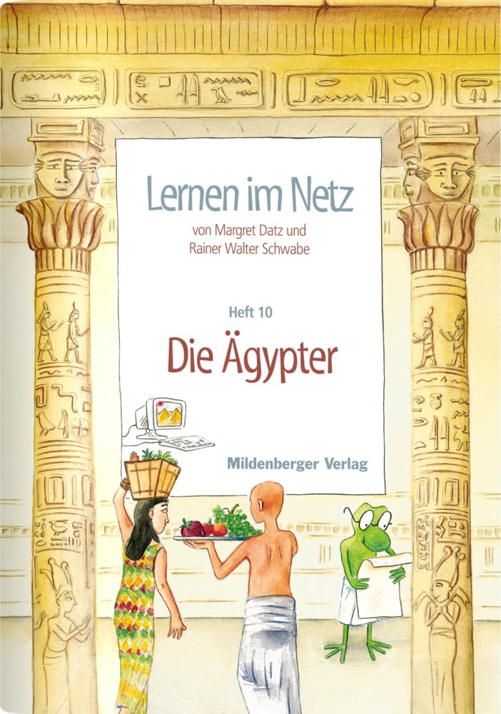 Lernen im Netz / Lernen im Netz, Heft 10: Die Ägypter book