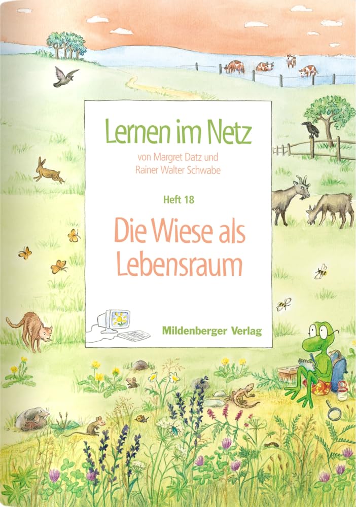 Lernen im Netz: Heft 18: Die Wiese als Lebensraum Learning & Reference