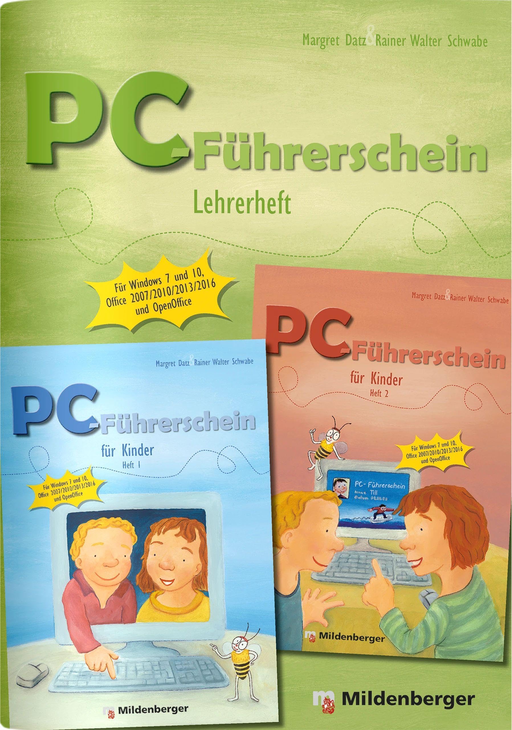 PC-Führerschein – Anleitung für Lehrkräfte für die Hefte 1 und 2: für Windows 7 und Windows 10, Office 2007, 2010, 2013, 2016, OpenOffice Computer Science