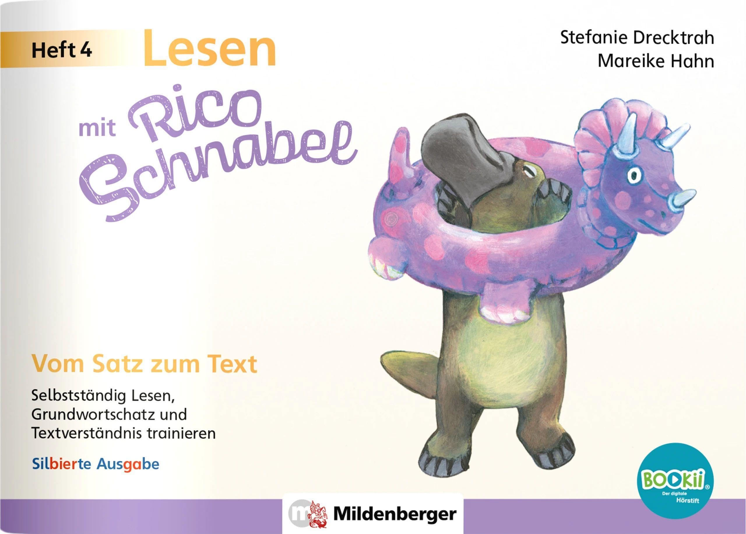 Lesen mit Rico Schnabel, Heft 4: Vom Satz zum Text - silbierte Ausgabe, für BOOKii® Learning & Reference