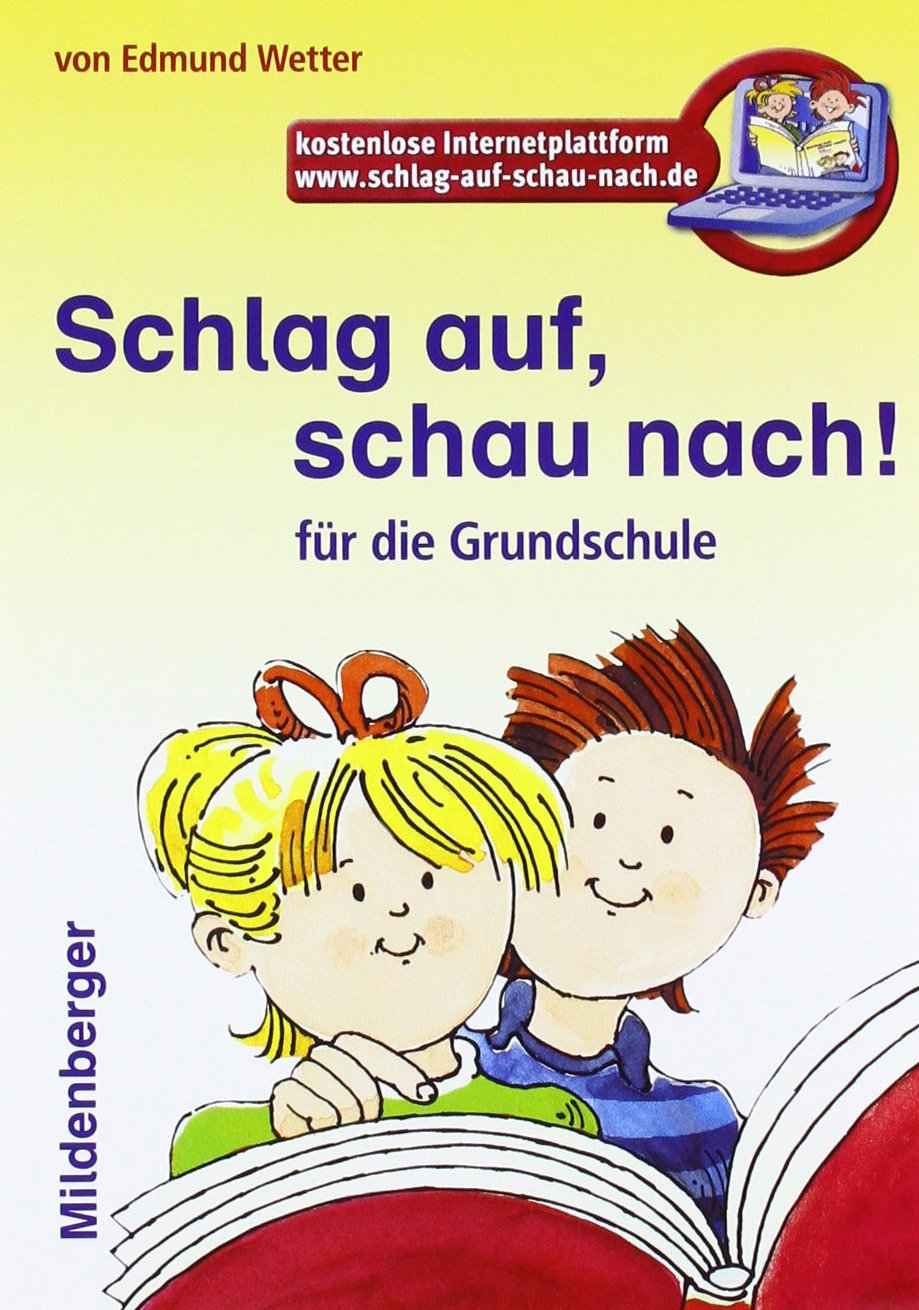 "Schlag auf, schau nach!" – Wörterbuch, Altausgabe inkl. CD-ROM: Wörterbuch für die Grundschule Study Guides