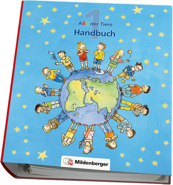 ABC der Tiere 1 – Handbuch – Ausgabe Bayern: Methodisch-didaktische Kommentare · Abgestimmt auf den LehrplanPLUS Bayern Learning & Reference
