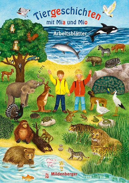 Tiergeschichten mit Mia und Mio: Arbeitsblätter (Kopiervorlagen) - abgestimmt auf die Silbenfibel® Learning & Reference