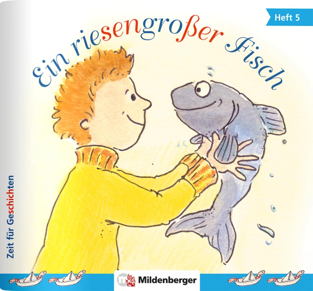 Zeit für Geschichten: Heft 5: Ein riesengroßer Fisch (VPE 5 Stk.) Learning & Reference