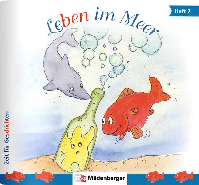 Zeit für Geschichten: Heft 7: Leben im Meer (VPE 5 Stk.) Learning & Reference