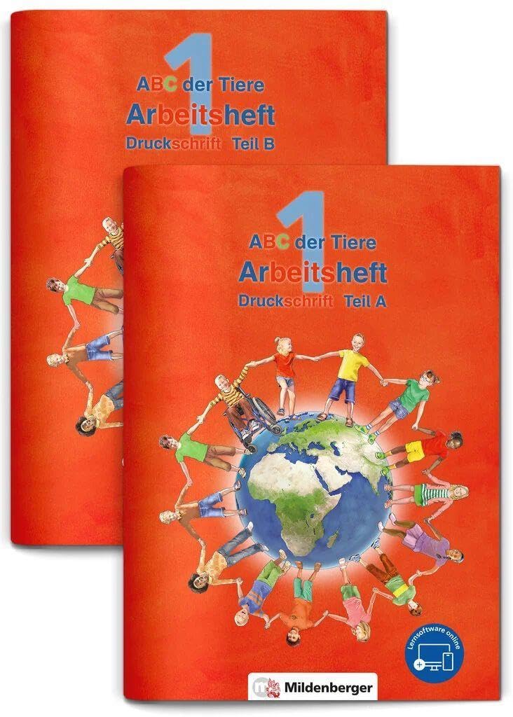 ABC der Tiere 1 - Arbeitsheft Druckschrift, Teil A und B. Neubearbeitung General education