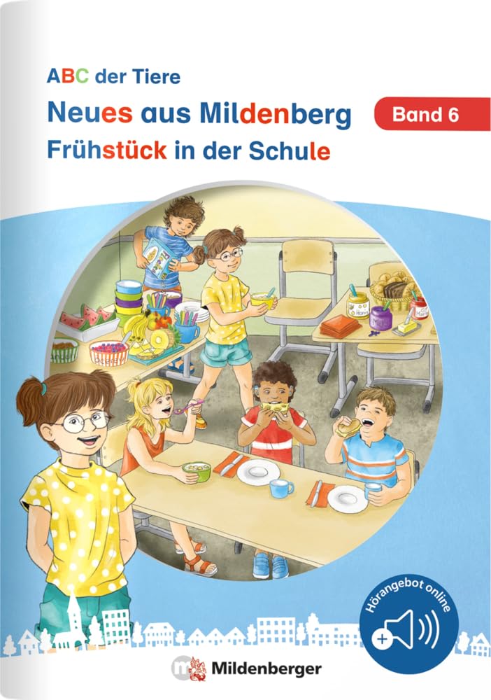 Neues aus Mildenberg – Frühstück in der Schule: Geschichten von Mia, Mio und ihren Freunden Band 6 (Neues aus Mildenberg, ABC der Tiere) Study Guides