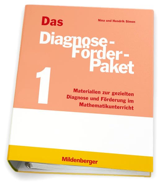 Das Diagnose-Förder-Paket 1: Materialien zur gezielten Diagnose und Förderung im Mathematikunterricht Learning & Reference