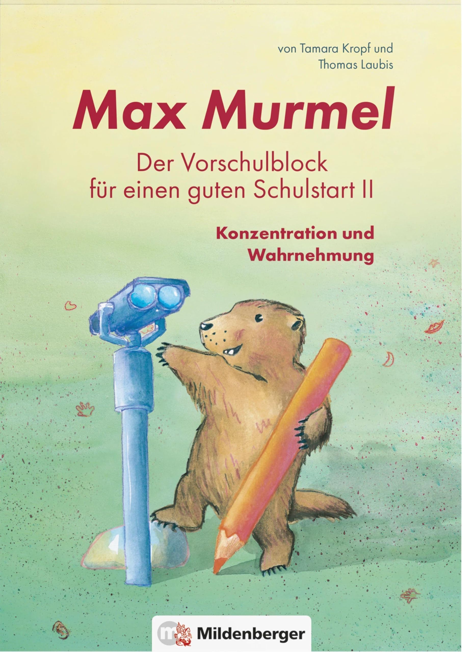 Max Murmel: Der Vorschulblock für einen guten Schulstart II: Konzentration und Wahrnehmung: Abreißblock - Konzentration und Wahrnehmung Learning & Reference