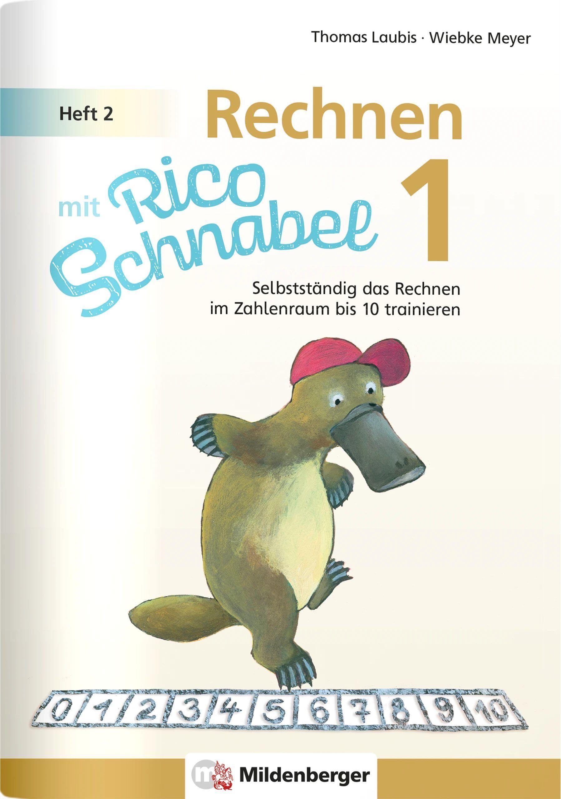 Rechnen mit Rico Schnabel 1, Heft 2 - Rechnen im Zahlenraum bis 10 Study Guides