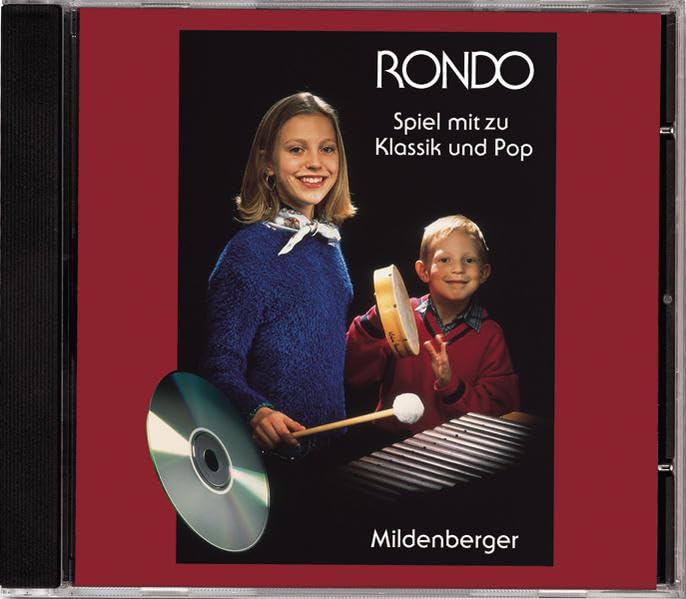 Rondo - Spiel mit zu Klassik und Pop / Spiel mit zu Klassik und Pop, 1. bis 6. Schuljahr, 1 CD Arts & Music
