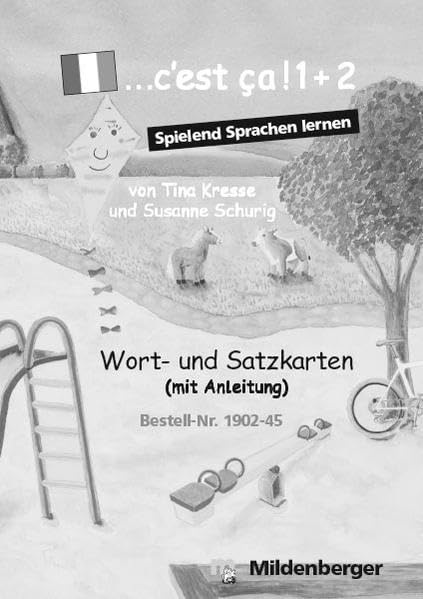 ... c'est ca! 1 und 2: Spiele zum Erlernen des französischen Grundwortschatzes. 1.-4. Schuljahr. Wort- und Satzkarten Foreign Languages ​​& Dictionaries