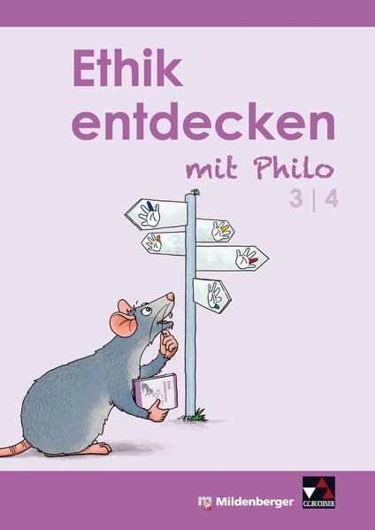 Ethik entdecken mit Philo 3/4 - Schülerband (3. bis 4. Schuljahr) Philosophy