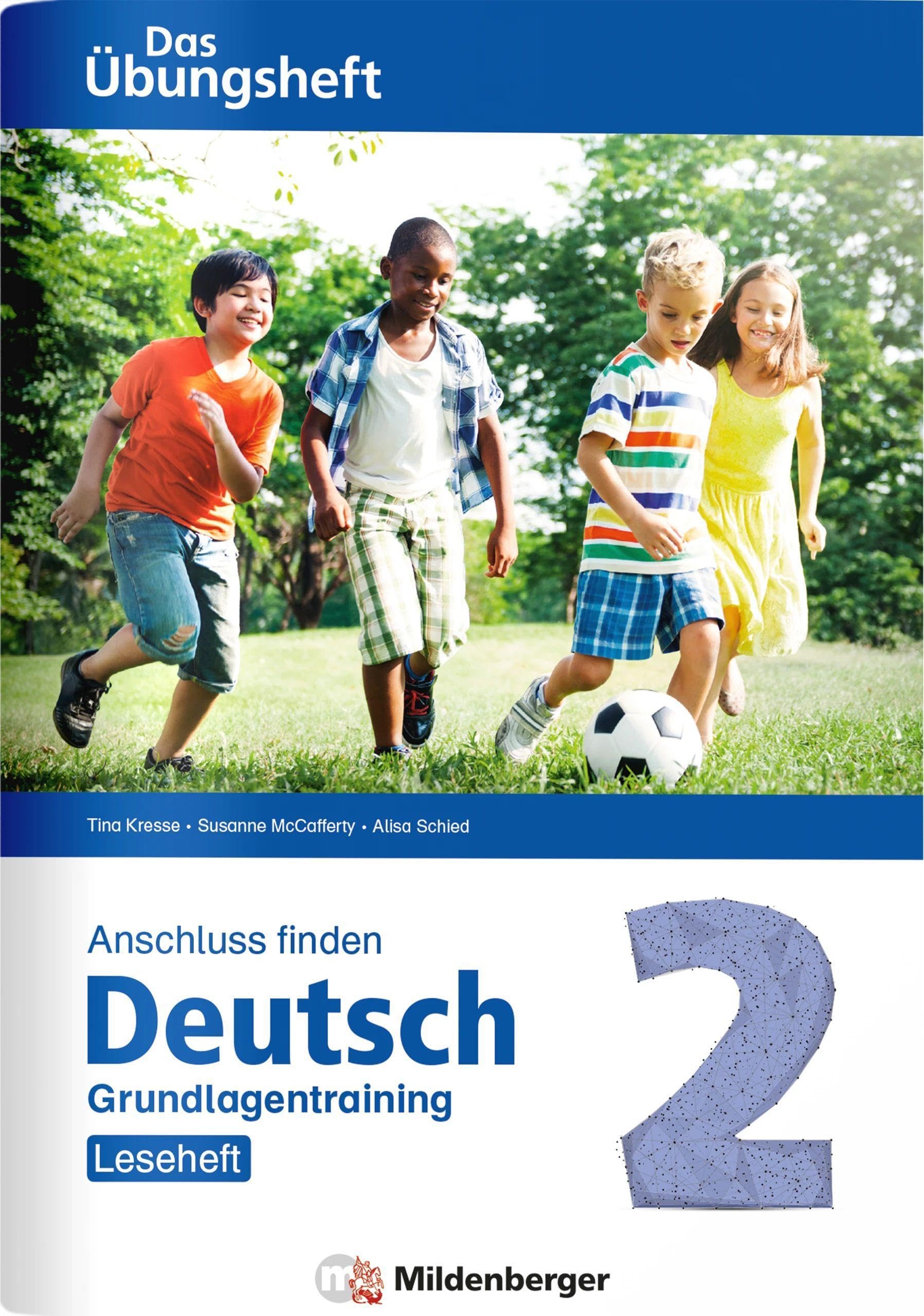 Anschluss finden / Deutsch 2 – Das Übungsheft – Grundlagentraining: Leseheft: Grundlagentraining Klasse 2 Learning & Reference