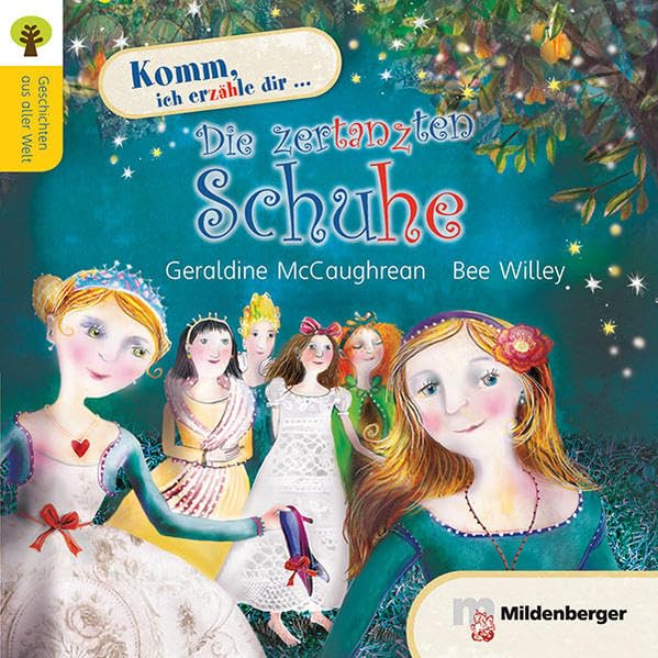 Geschichten aus aller Welt: Die zertanzten Schuhe Fairy Tales & Legends