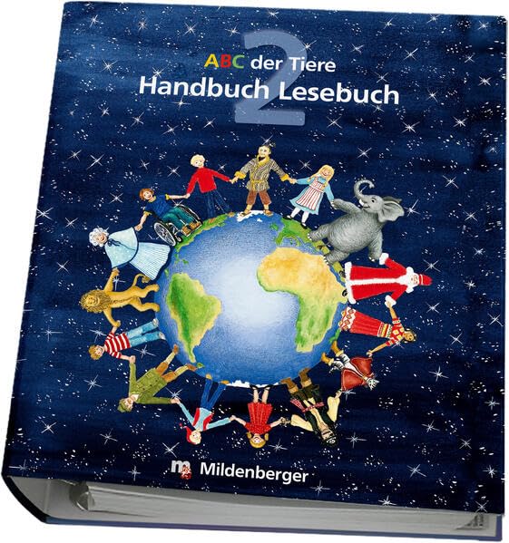 ABC der Tiere 2 – Handbuch Lesebuch · Ausgabe Bayern: Methodisch-didaktische Kommentare · abgestimmt auf den LehrplanPLUS Bayern Learning & Reference