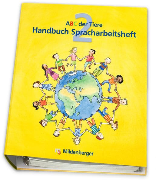 ABC der Tiere / ABC der Tiere 2 – Handbuch zum Spracharbeitsheft · Erstausgabe: methodisch-didaktische Kommentare Learning & Reference
