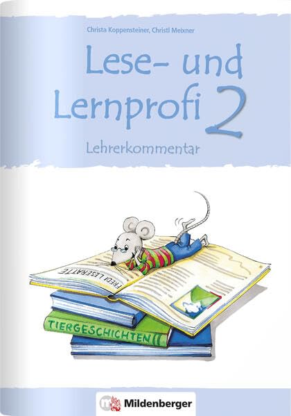 Lese- und Lernprofi 2 – Kommentar mit Lösungen: Lehrerkommentar mit Lösungen Learning & Reference