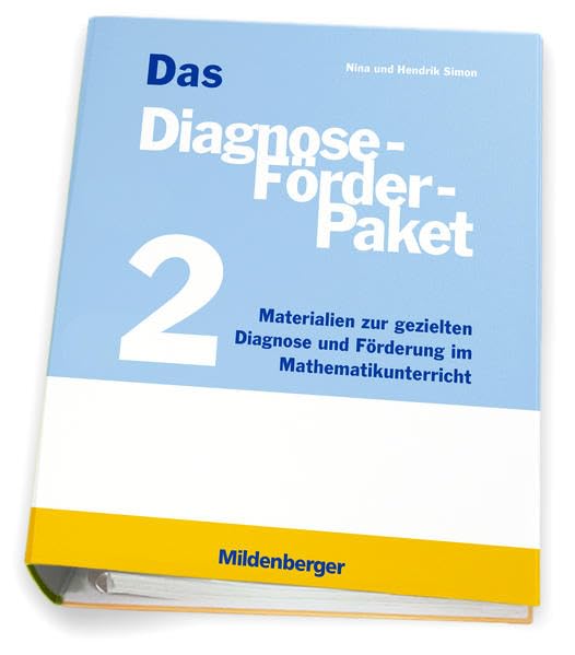 Das Diagnose-Förder-Paket 2: Materialien zur gezielten Diagnose und Förderung im Mathematikunterricht Learning & Reference