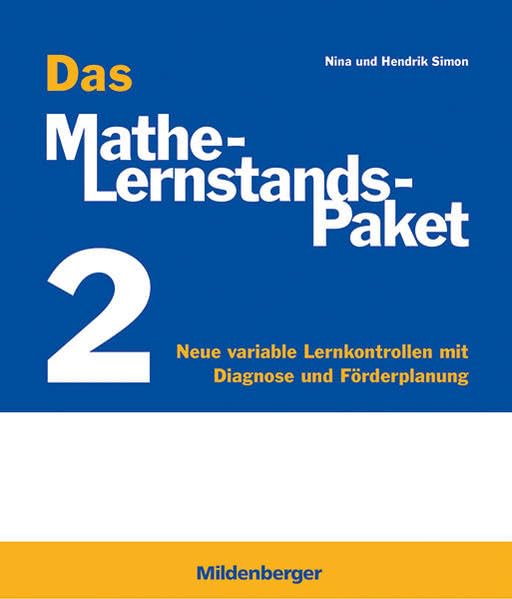 Das Mathe-Lernstands-Paket 2 – Erstausgabe: Zuordnung der Lernkontrollen zum Schülerbuch 2502-40 Learning & Reference