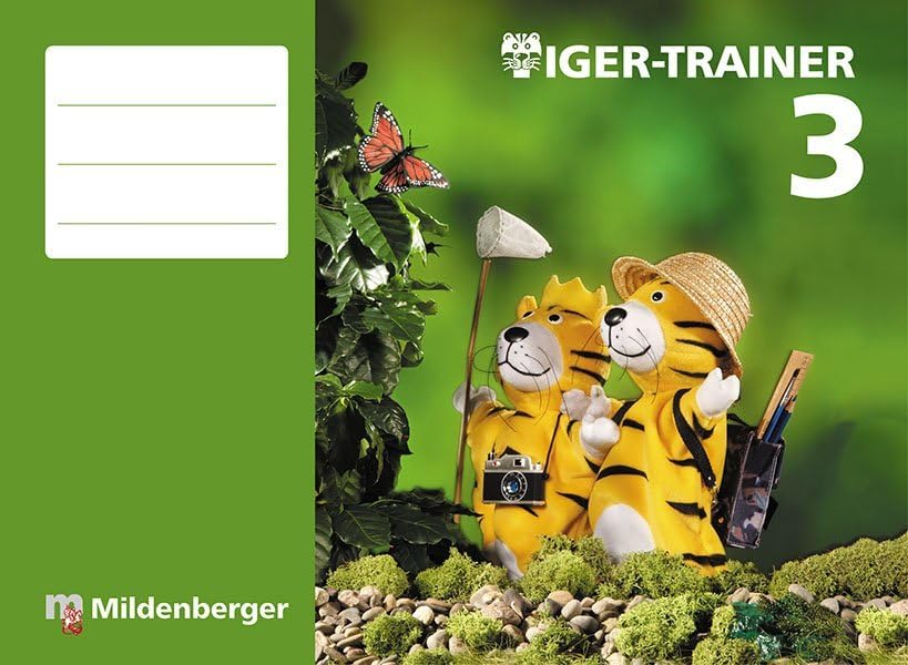 Mathetiger. Arbeitsheft. 3. Schuljahr. Tiger Trainer. Festigung und produktives Üben (Lernmaterialien) Study Guides