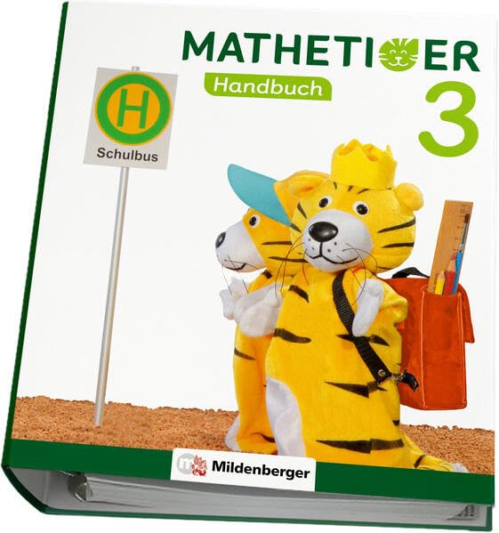 Mathetiger 3 – Handbuch, Teil A · Neubearbeitung: Vorschläge für Planung, Organisation und Unterrichtsgestaltung (passend zur Heft- und Buchausgabe) (Mathetiger - Neubearbeitung) Professional & Reference Books