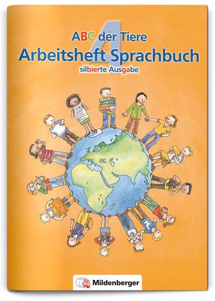 ABC der Tiere 4 – Arbeitsheft Sprachbuch, silbierte Ausgabe Study Guides