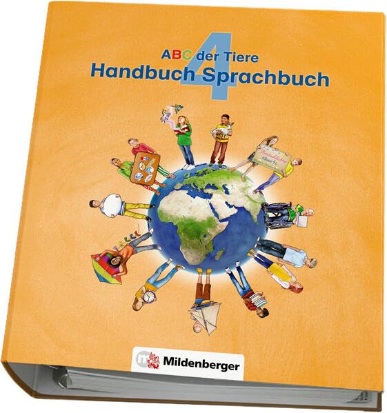 ABC der Tiere 4 – Handbuch zum Sprachbuch: Methodisch-didaktische Kommentare, 4. Schuljahr Professional & Reference Books