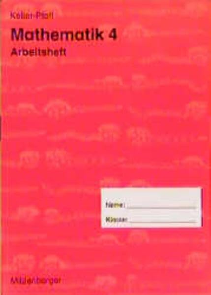 Mathematik - Neubearbeitung: Mathematik, Ausgabe A, Regionalausgabe 2, Arbeitsheft 4. Schuljahr. Learning & Reference